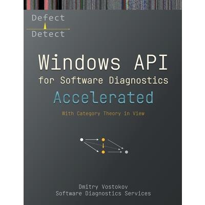 Accelerated Windows API for Software Diagnostics