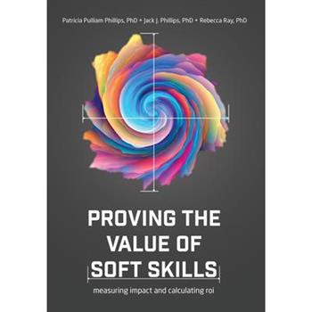 Proving the Value of Soft Skills