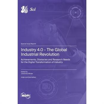 Industry 4.0 - The Global Industrial Revolution