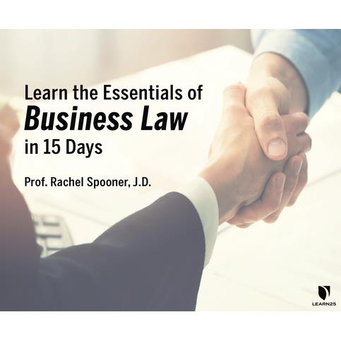 Learn the Essentials of Business Law in 15 Days