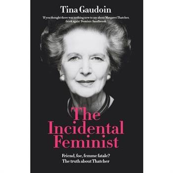 The Incidental Feminist