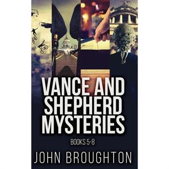 Vance And Shepherd Mysteries - Books 5-8