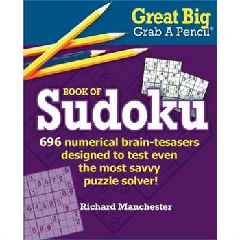 Great Big Grab a Pencil Book of Sudoku