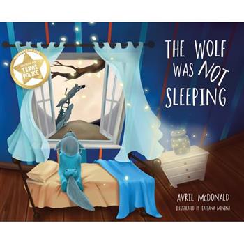 The Wolf Was Not Sleeping