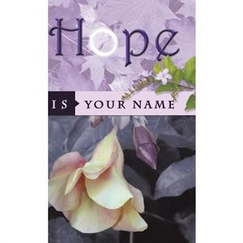 Hope is Your Name