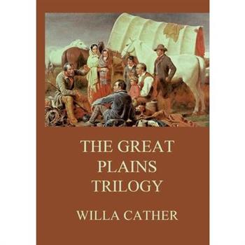 The Great Plains Trilogy