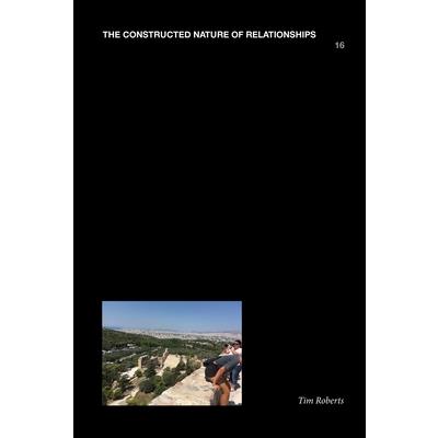 The Constructed Nature of Relationships, 16