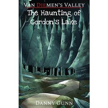 The Haunting of Gordon's Lake