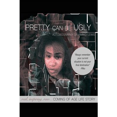 Pretty Can Be Ugly