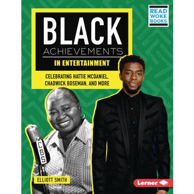 Black Achievements in Entertainment