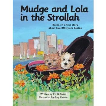 Mudge and Lola in the Strollah