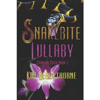 Snakebite Lullaby