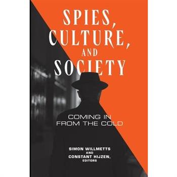 Spies, Culture, and Society