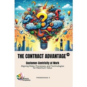 The Contract Advantage