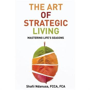 The Art of Strategic Living