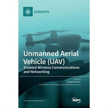 Unmanned Aerial Vehicle (UAV)