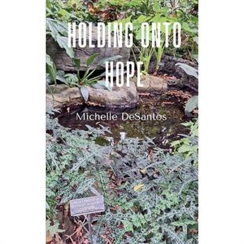Holding onto hope