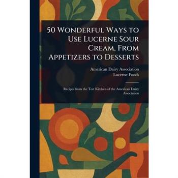 50 Wonderful Ways to Use Lucerne Sour Cream, From Appetizers to Desserts