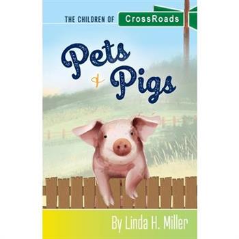 Pets & Pigs