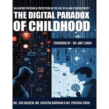 The Digital Paradox of Childhood