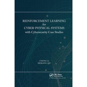 Reinforcement Learning for Cyber-Physical Systems Reinforcement Learning for Cyber-Physical Systems