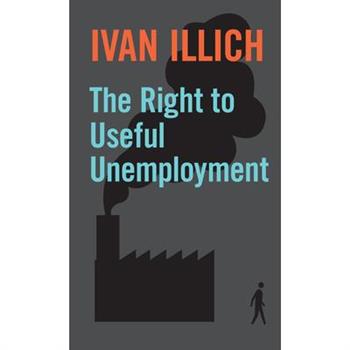 The Right to Useful Unemployement