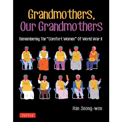 Grandmothers, Our Grandmothers