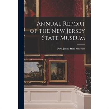Annual Report of the New Jersey State Museum