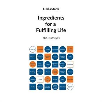 Ingredients for a Fulfilling Life