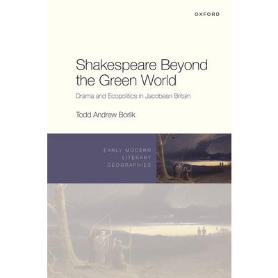 Shakespeare Beyond the Green World