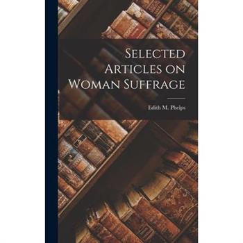 Selected Articles on Woman Suffrage