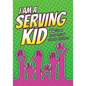 I Am a Serving Kid (Pk of 6)