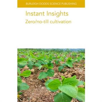 Instant Insights: Zero/No-Till Cultivation