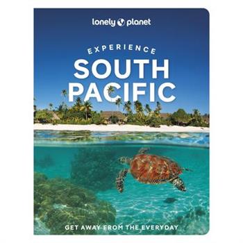 Lonely Planet Experience South Pacific