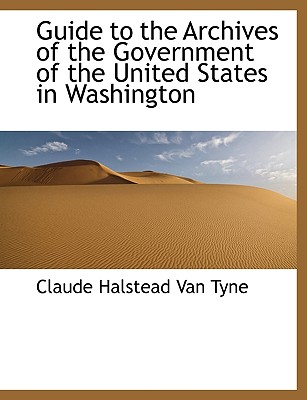 Guide to the Archives of the Government of the United States in Washington