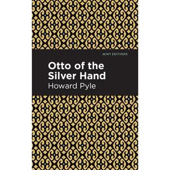 Otto of the Silver Hand