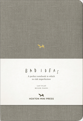 A Notebook for Bad Ideas: Grey/LinedANotebook for Bad Ideas: Grey/LinedA Perfect Notebook