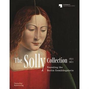The Solly Collection 1821-2021