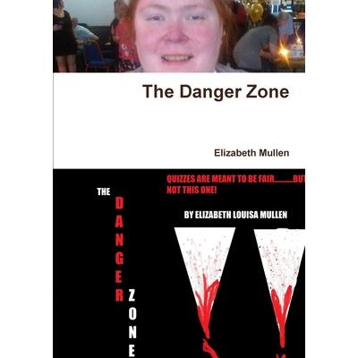The Danger Zone