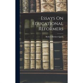 Essays On Educational Reformers