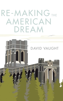 Re-making the American Dream