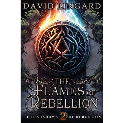 The Flames of Rebellion