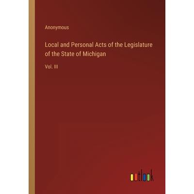 Local and Personal Acts of the Legislature of the State of Michigan