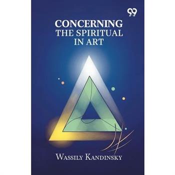 Concerning The Spiritual In Art