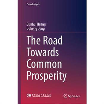The Road Towards Common Prosperity