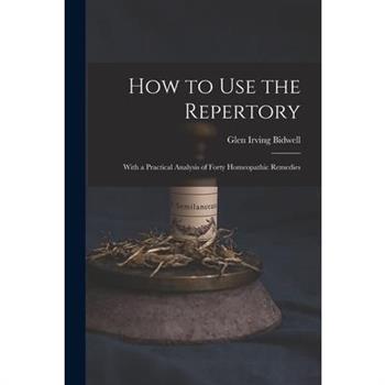 How to Use the Repertory