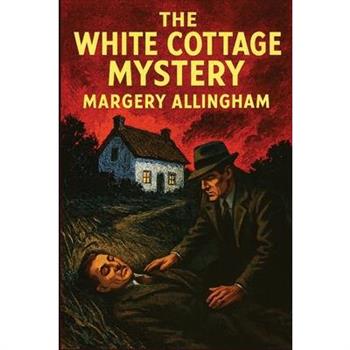 The White Cottage Mystery