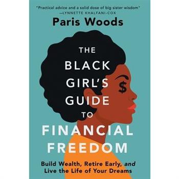 The Black Girl's Guide to Financial Freedom