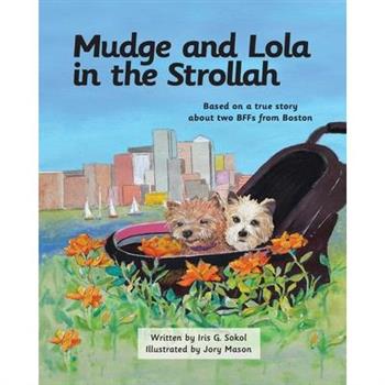 Mudge and Lola in the Strollah