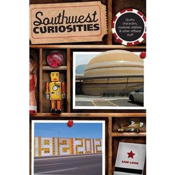 Southwest Curiosities
